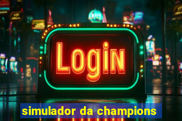 simulador da champions