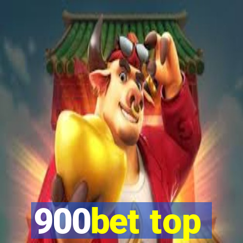 900bet top