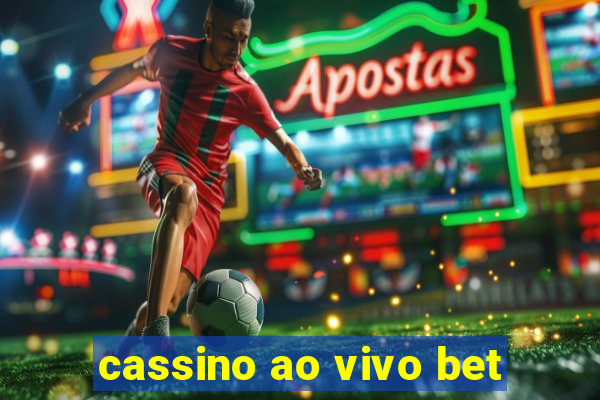 cassino ao vivo bet