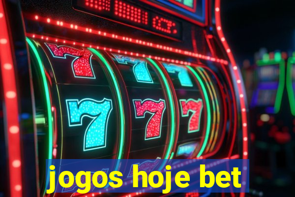 jogos hoje bet