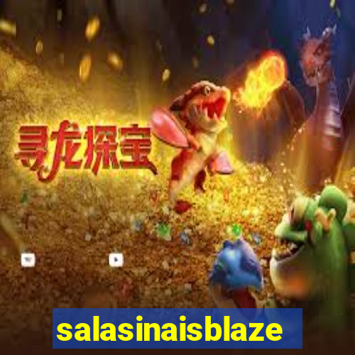 salasinaisblaze