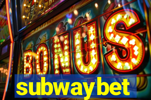 subwaybet