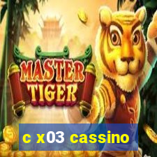 c x03 cassino