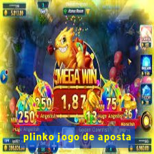 plinko jogo de aposta