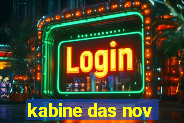 kabine das nov