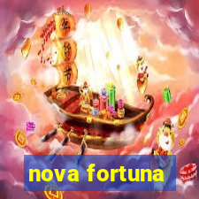 nova fortuna