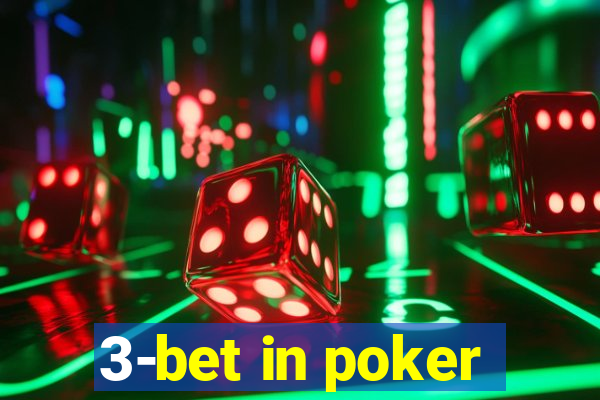 3-bet in poker