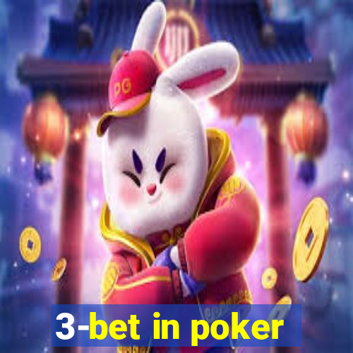 3-bet in poker