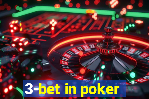 3-bet in poker