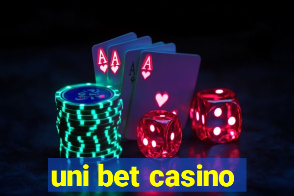 uni bet casino