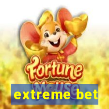 extreme bet