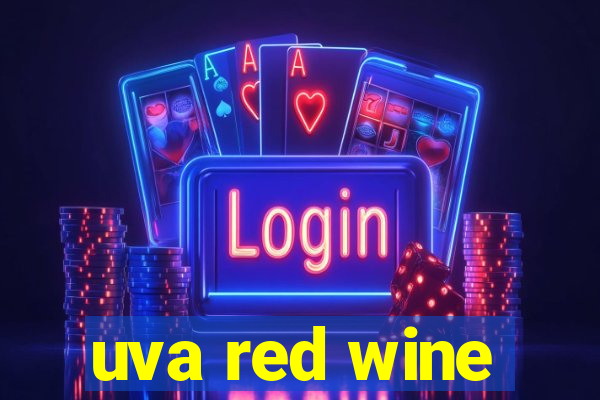 uva red wine