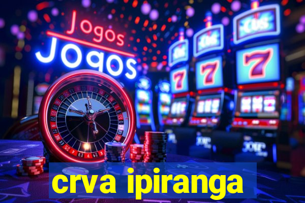 crva ipiranga