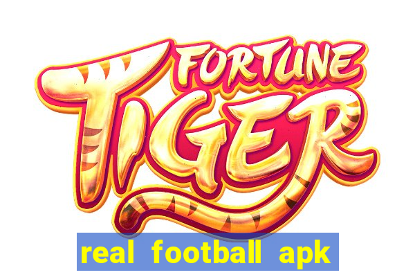 real football apk dinheiro infinito