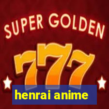 henrai anime