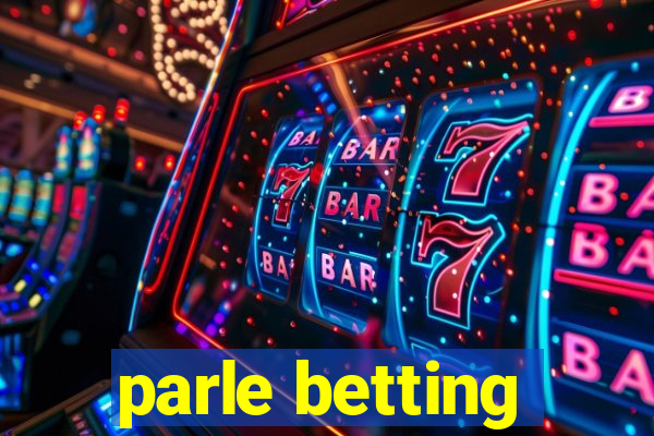 parle betting