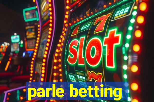 parle betting