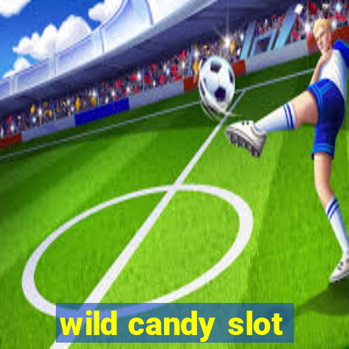 wild candy slot