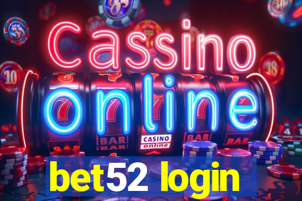 bet52 login