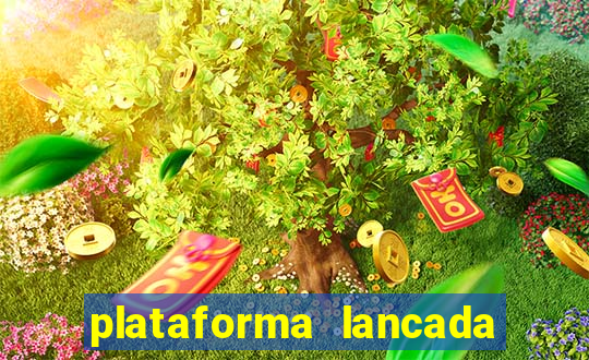 plataforma lancada hoje slots