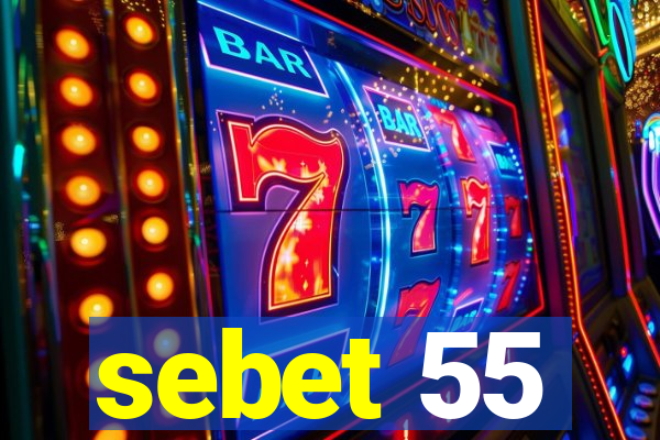 sebet 55