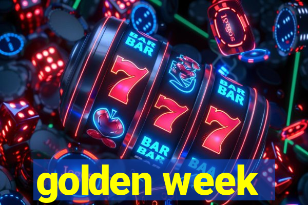 golden week