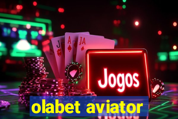 olabet aviator