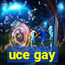 uce gay