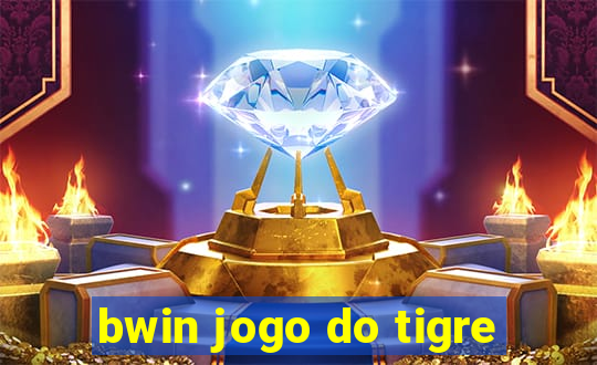 bwin jogo do tigre