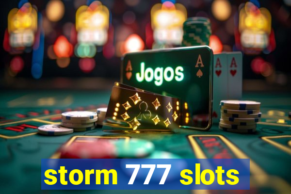 storm 777 slots