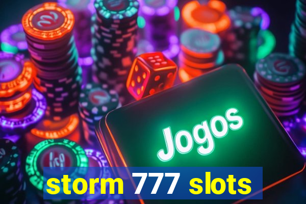 storm 777 slots