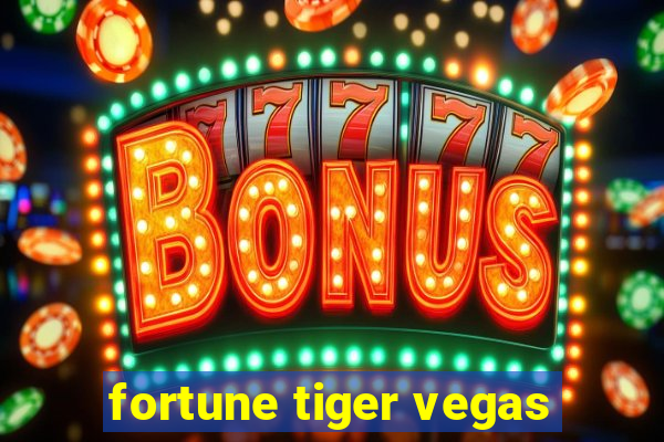 fortune tiger vegas