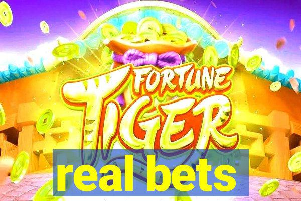 real bets