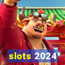 slots 2024