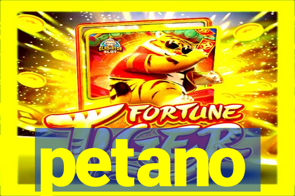 petano