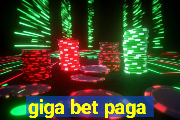 giga bet paga