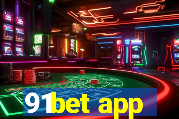 91bet app