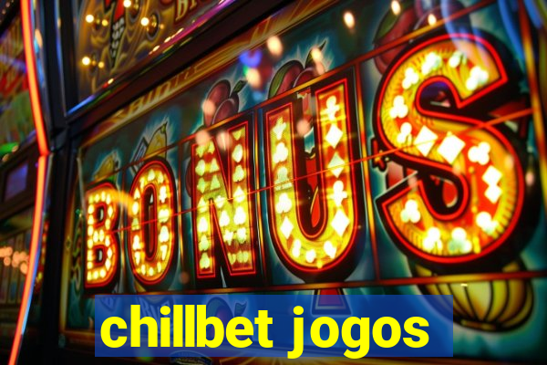 chillbet jogos