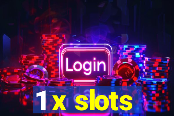 1 x slots