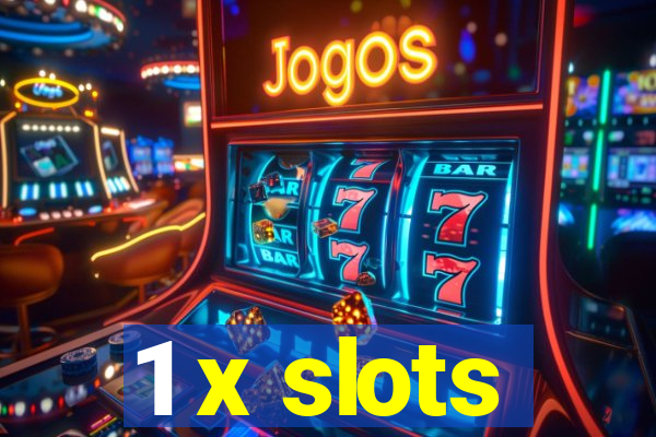 1 x slots