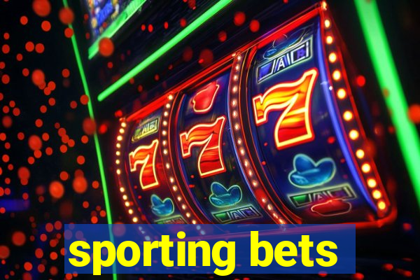 sporting bets