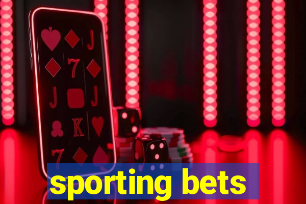 sporting bets