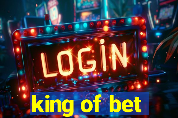 king of bet