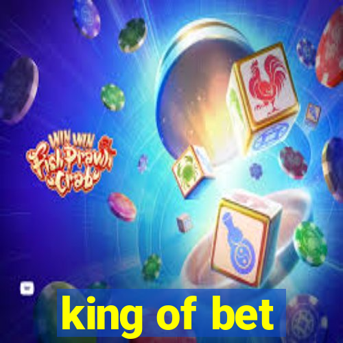 king of bet