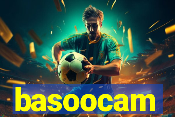 basoocam