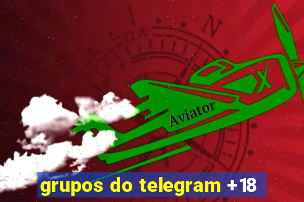 grupos do telegram +18