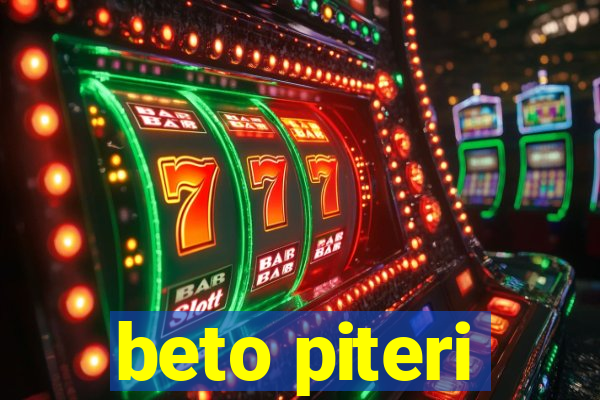 beto piteri