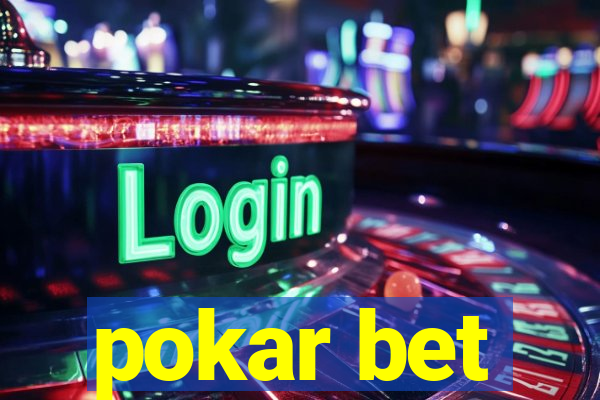 pokar bet