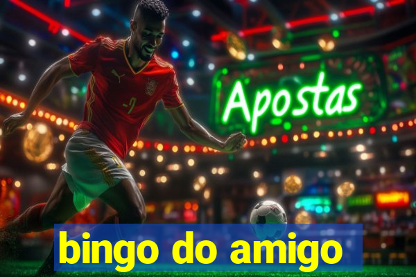 bingo do amigo