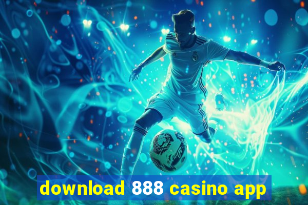 download 888 casino app